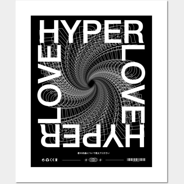 Hyper Love Streetwear Desing Wall Art by Cyber Cyanide